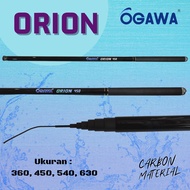 Joran Tegek Ogawa Orion 360 450 540 630 Material Carbon Ruas Panjang