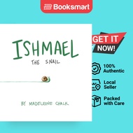 Ishmael The Snail - Hardback - English - 9798218398699