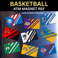 BASKETBALL TEAM PART 2/2 - REF MAGNET ATM SIZE Waterproof, Scratch-Proof, (Fridge Magnets)