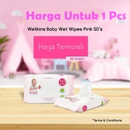 Baby Wipes Wetkins 50s Non Perfumed Hand and Mouth / Tissue Basah Bayi Newborn Untuk Ganti Popok Bir