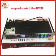 Vang cơ karaoke chuyên nghiệp NEX FX30 Plus Vang cơ Karaoke vang cơ Nex FX30 plus có remote điều khi
