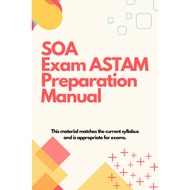 ACTUARIAL SOA EXAM  ASTAM