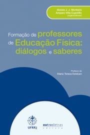 Formação de professores de Educação Física Aloisio J. J. Monteiro