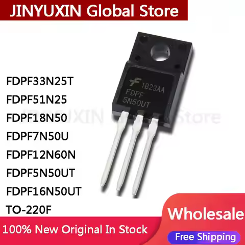 10Pcs FDPF33N25T FDPF51N25 FDPF18N50 FDPF7N50U FDPF12N60N FDPF5N50UT FDPF16N50UT TO-220F IC Chip Who
