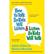 (Eng Book) How To Talk So Kids Will Listen & Listen So Kids Will Talk | Adele Faber & Elaine Mazlish
