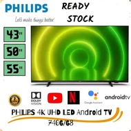 PHILIPS 43"/50"/55" 4K UHD LED ANDROID TV 50PUT7406/68/55PUT7406/43PUT7428 ( FREE BRACKET )