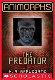 Animorphs #5: The Predator K.A. Applegate