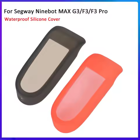 Waterproof Dashboard Silicone Cover for Segway Ninebot MAX G3/F3/F3 Pro Electric Scooter Display Scr