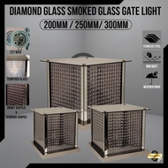 Diamond glass non rust weatherproof Outdoor Smoke glass Gate light Gate lamp lampu tiang 200MM 250MM