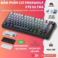 FreeWolf F75 Ultra Wireless Gaming Keyboard - Layout 75%, Bluetooth, Wireless 2.4GHz, 4000mAh Batter