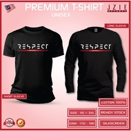 T-Shirt Cotton Respect Design Shirt Lelaki Shirt perempuan Baju lelaki Baju perempuan lengan pendek lengan panjang