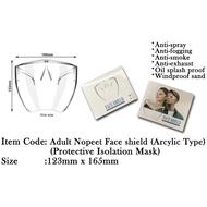 Adult Nopeet Face shield Arcylic Type