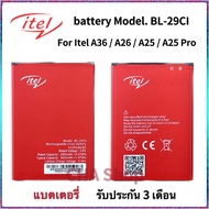 แบตเตอรี่ itel A26 / A571 / A25 L5002 / A25 Pro L5002P / A36 W5505 แบตเตอรี่มือถือ แบต Battery itel 