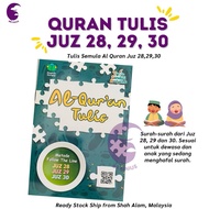 Tulis Semula Al Quran Tahriri Juzuk 28 Juzuk 29 Juzuk 30