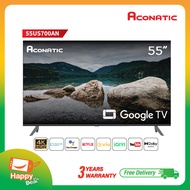 [2023 New Google TV] Aconatic Google TV 4K HDR รุ่น 55US700AN ขนาด 55 นิ้ว ระบบปฏิบัติการ Google/Net
