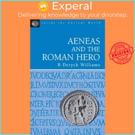 Aeneas and the Roman Hero by Dr R. Deryck Williams (UK edition, paperback)