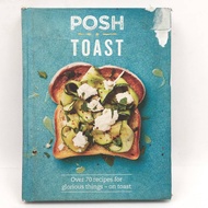 Posh Toast Over 70 Recipes For Glorious Things-On Toast Book (Hardcover) LJ001