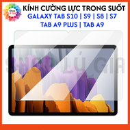 Kính cường lực 9H cho Samsung Galaxy Tab S10 Plus/ S10 FE / S9 / S9 FE/ S9 Plus / S8 / S7