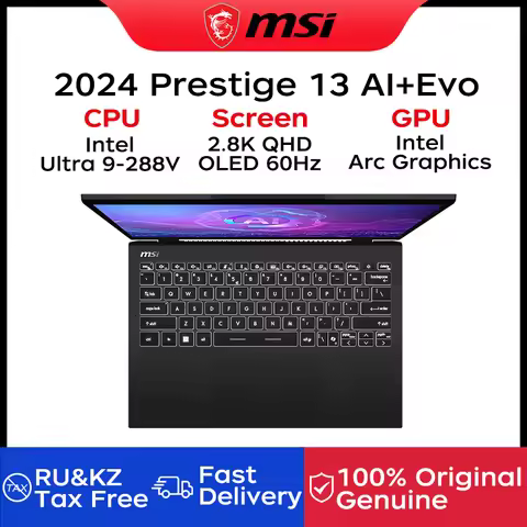 2024 MSI Prestige 13 AI+ Evo Laptop 13.3 Inch 2.8K 60Hz QHD OLED Screen Intel Ultra 9-288V 32GB 1TB 