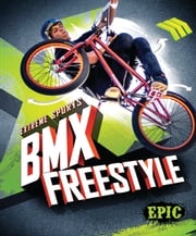 BMX Freestyle Thomas K. Adamson