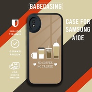 Babe Case Samsung A10E Casing Samsung A10E [COFFEE] Case Glossy Casing Hardcase Softcase Premium