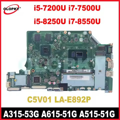 C5V01 LA-E892P with i5-7200U i7-7500U i5-8250U CPU 940M/MX130 GPU for Acer Aspire A315-53G A615-51G 