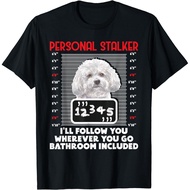 Personal Stalker - Funny Bichon Frise Dog Bichon Tenerife   T-Shirt