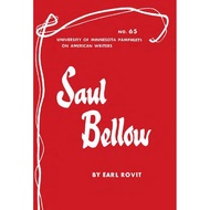 Saul Bellow by Earl Rovit