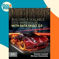 Building a Scalable Data Warehouse with Data Vault 2.0 by Daniel Linstedt (US edition, paperback)