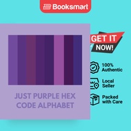 JUST PURPLE HEX CODE ALPHABET - Paperback - English - 9798869002327