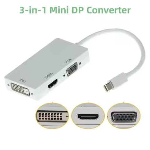 3 IN 1 Mini DisplayPort To DVI VGA HDMI-compatible 4K 1080P Thunderbolt Mini DP To HD VGA DVI Conver