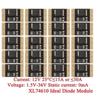 10pcs/5pcs 1.5V-36V 0mA 15A/30A XL74610 Ideal Diode Module Adopts LM74610 Dedicated to Simulation Id