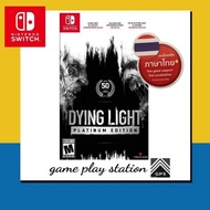 nintendo switch dying light platinum edition ( english ซับไทย )