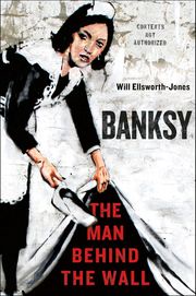 Banksy Will Ellsworth-Jones