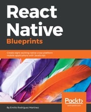 React Native Blueprints Emilio Rodriguez Martinez