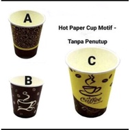 Hot Paper Cup with/ motif 6.5 Oz (195ml) Paper Cup - Without Lid @50pcs.