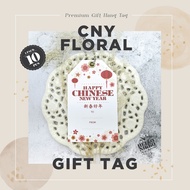 Chinese New Year cny FLORAL Gift tag - Hang tag Greeting Card Gift sticker hampers parcel box christmas Birthday christmas cny ramadan lebaran