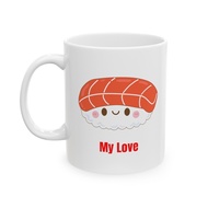 Cute My Love Sushi Kawaii Mug Ceramic Mug 11oz