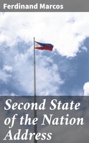 Second State of the Nation Address Ferdinand Marcos