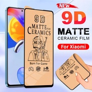9D Matte Frosted Ceramic Film For Xiaomi Mi 12 11 12T 11T Redmi Note 12 11 11S 10 10s 9 9s 8 7 6 12C 10A 10C 9T 9A 9C 8A 7A 6A Poco X5 X4 X3 M5 M4 M3 F4 F3 F2 Pro Screen Protector Film