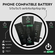 BTY 5 / 5s / 5c / 5 se / 6 / 6s / 6p / 6sp Battery For Compatible Battery - Mr.Battery [ Ready Stok 