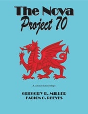 The Nova Project 70 Gregory R. Miller