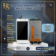 LCD TOUCHSCREEN SMARTFREN ANDROMAX E2+ | E2 PLUS B16C2G MAX E2+ 100% NEW Putih