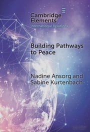 Building Pathways to Peace Nadine Ansorg
