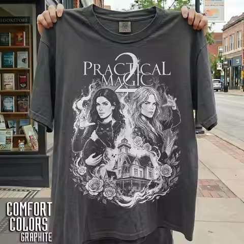 Practical Magic 2 Shirt, Owens Sisters Tee, Witchy Halloween Tshirt, Spooky Gift