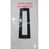 in stock Stand LEG STAND LED TV STAND SONY KLV-40R452A KLV-40R452 A KLV-40R350B KLV--40R350 B KLV--4