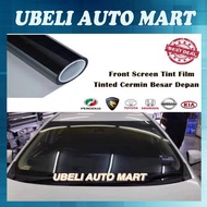 Crystal Black UV Tint Film/Front Screen/Cermin Besar Depan/JPJ Approve/Tinted Kereta /Car Tinted