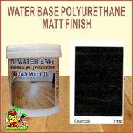 T110 CHARCOAL ( 1L ) 383 MATT PU COAT WATER BASE POLYURETHANE P.U EXTERIOR AND INTERIOR WOOD VARNISH