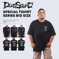 DEADSQUAD TSHIRT JUMBO UPSIZE | MEN'S DISTRO T-SHIRT | 100% COTTON | SIZE 2XL 3XL 4XL