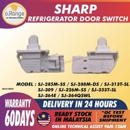 SJ-285M-SS SJ-288M-DS SJ-313T-SL SJ-309 SJ-326M-SS SJ-353T-SL SJ-364E SJ-364QSWL SHARP PA092 PETI SEJUK DOOR SWITCH